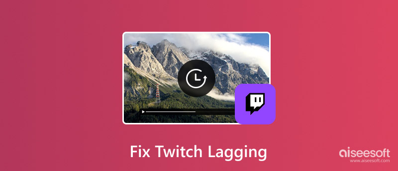 Corrigir lag no Twitch